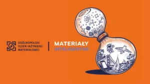 Ogólnopolski Dzień Inżynierii Materiałowej
