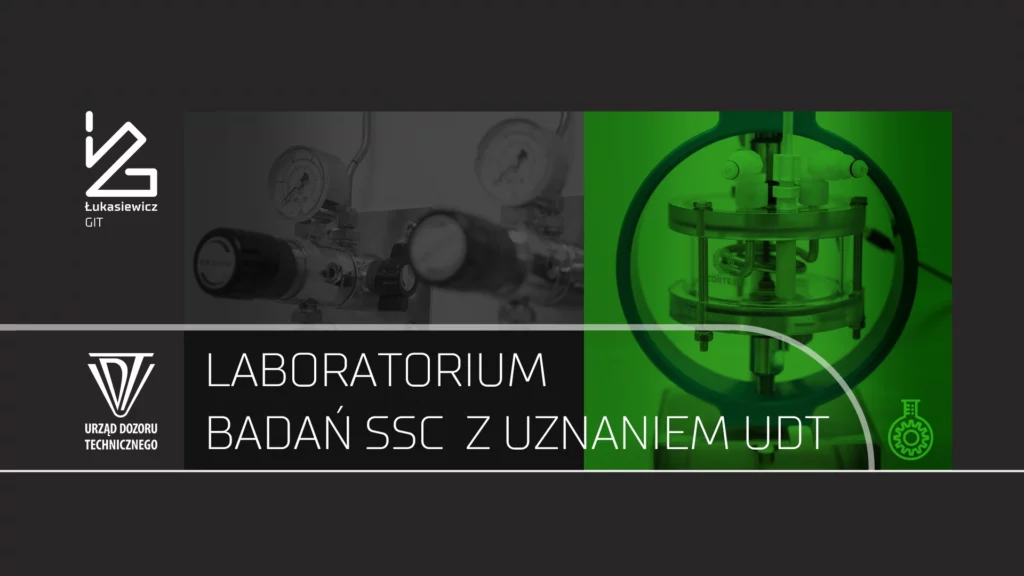 Laboratorium badań SSC | Łukasiewicz – GIT | Uznane przez UDT