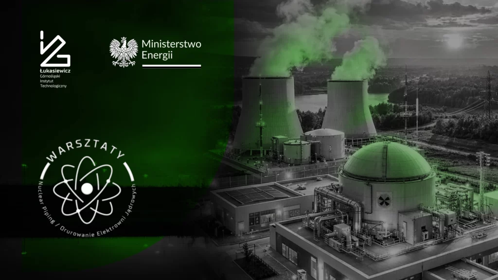 Nuclear Piping/Orurowanie Elektrowni Jądrowych