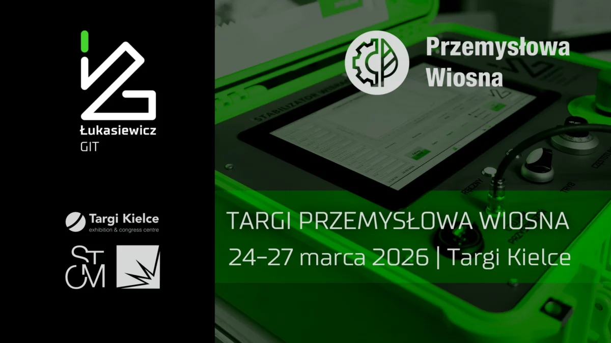 Łukasiewicz – GIT na Targach w Kielcach