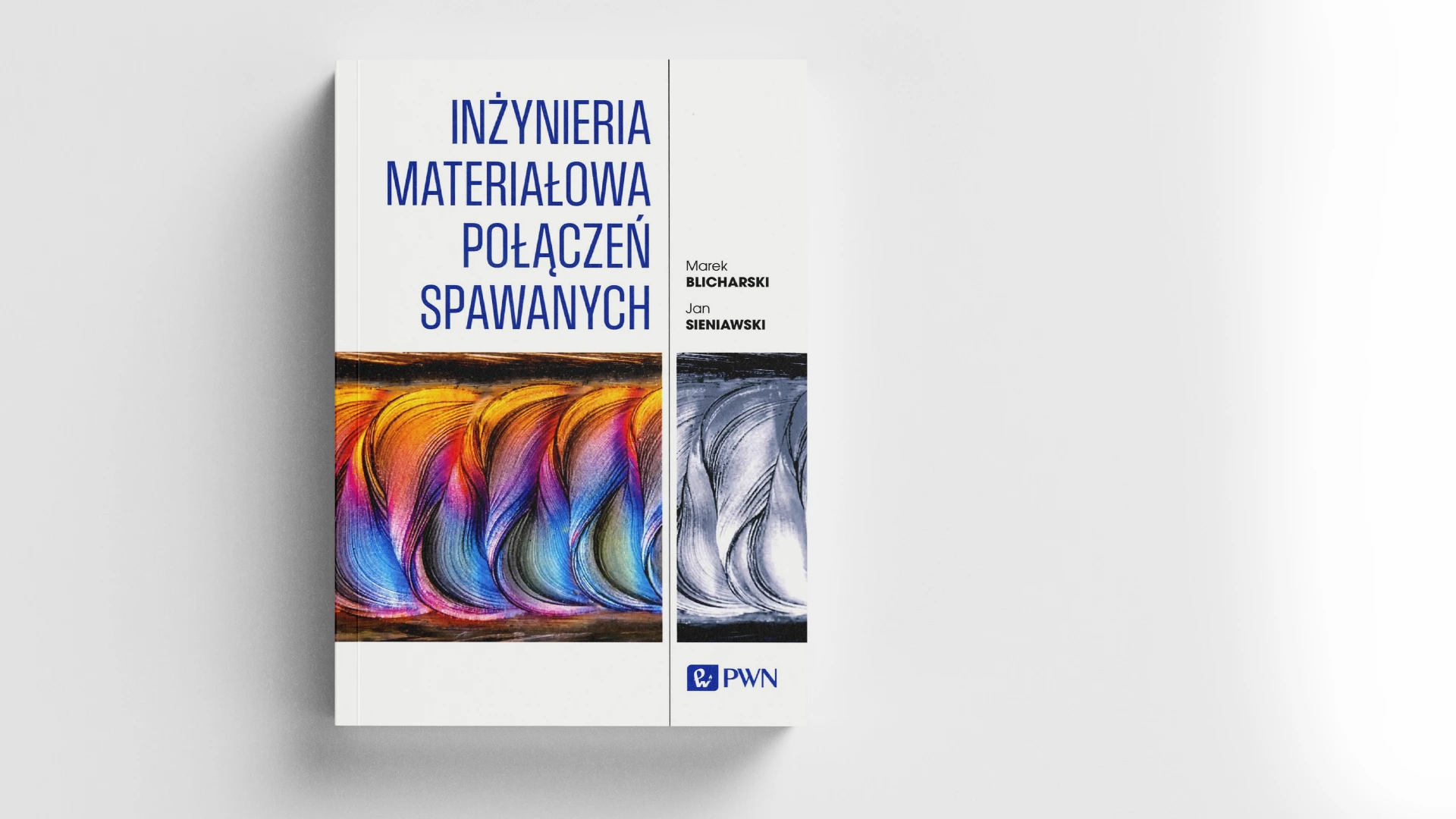 Inżynieria materiałowa połączeń spawanych